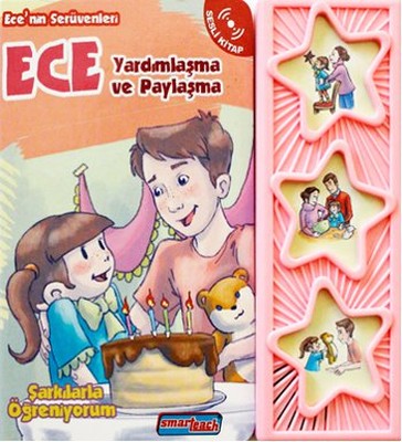 Ece'nin Serüvenleri - Yardımlaşma ve Paylaşma | Smarteach