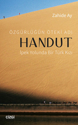 Özgürlüğün Öteki Adı Handut | Çizgi Kitapevi