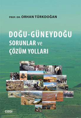Doğu Güneydoğu Sorunlar ve Çözüm Yolları | Çizgi Kitapevi