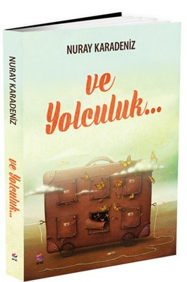 Ve Yolculuk... | Arel Kitap