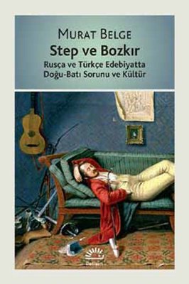 Step ve Bozkır | İletişim Yayınları