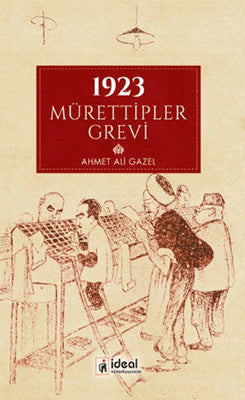 1923 Mürettipler Grevi | İdeal Kültür Yayıncılık