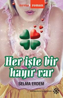 Her İşte Bir Hayır Var | Feniks Kitap