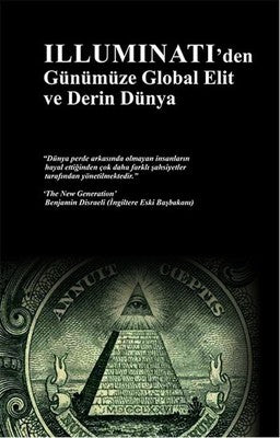 İlluminati'den Günümüze Global Elit ve Derin Dünya | Abis Yayınları