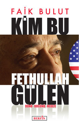 Kim Bu Fethullah Gülen | Berfin Yayınları