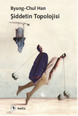Şiddetin Topolojisi | Metis Yayınları