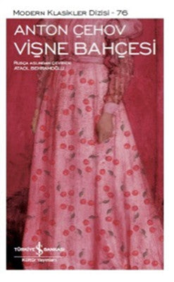 Vişne Bahçesi | İş Bankası Kültür Yayınları - Modern Klasikler