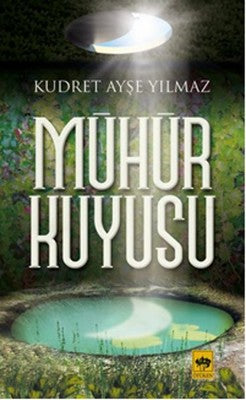 Mühür Kuyusu | Ötüken Neşriyat Yayınları