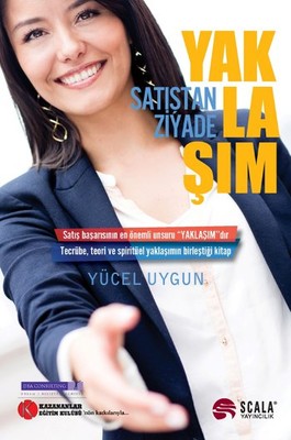 Satıştan Ziyade - Yaklaşım | Scala Yayıncılık