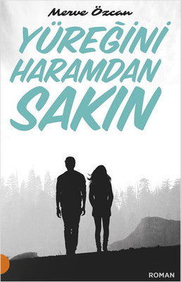 Yüreğini Haramdan Sakın | Portakal