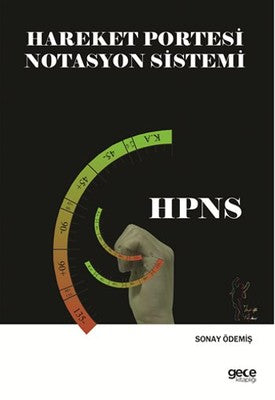 Hareket Portesi Notasyon Sistemi | Gece Kitaplığı