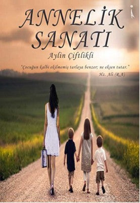 Annelik Sanatı | İkinci Adam Yayınları