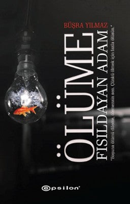 Ölüme Fısıldayan Adam | Epsilon Yayınevi