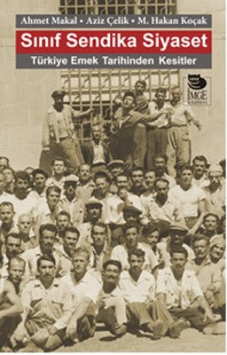 Sınıf Sendika Siyaset | İmge Kitabevi