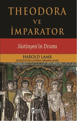 Theodora ve İmparator | Parola Yayınları