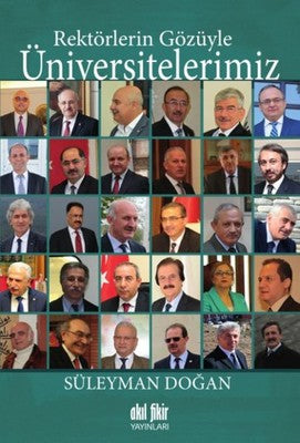 Rektörlerin Gözüyle Üniversitelerimiz | Akıl Fikir Yayınları
