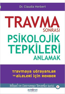 Travma Sonrası Psikolojik Tepkileri Anlamak | Psikonet