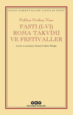 Fasti (I-VI) Roma Takvimi ve Festivaller | Yapı Kredi Yayınları