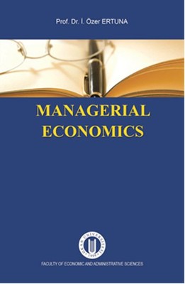 Managerial Economics | Okan Üniversitesi Yayınları