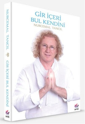 Gir İçeri Bul Kendini | Arel Kitap