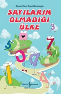 Sayıların Olmadığı Ülke | İş Bankası Kültür Yayınları