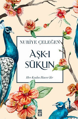 Aşk-ı Sükun | Timaş Yayınları