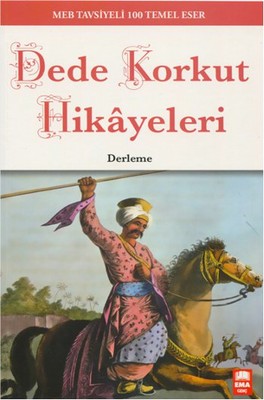 Dede Korkut Hikayeleri | Ema Genç