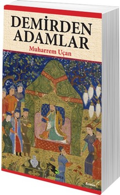 Demirden Adamlar | Kalender Yayınevi