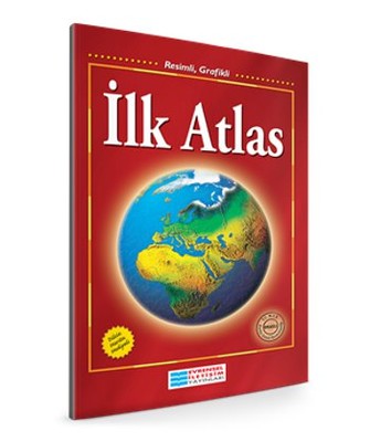 İlk Atlas - Resimli Grafikli | Evrensel İletişim Yayınları