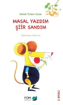 Masal Yazdım Şiir Sandım | Fom Kitap