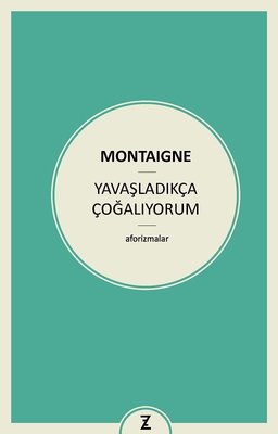 Yavaşladıkça Çoğalıyorum | Zeplin Kitap