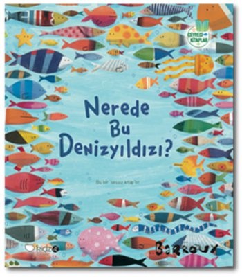 Nerede Bu Denizyıldızı? | Redhouse Kidz Yayınları (İnce Kapak)