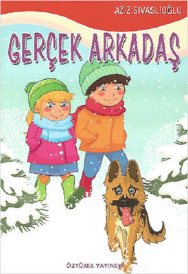 Gerçek Arkadaş | Özyürek Yayınevi