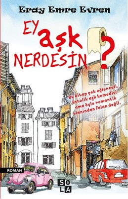 Ey Aşk Nerdesin? | Sola Unitas