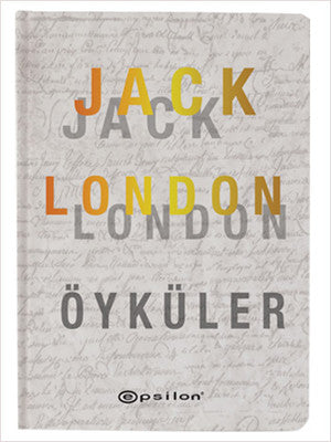 Jack London - Öyküler | Epsilon Yayınevi