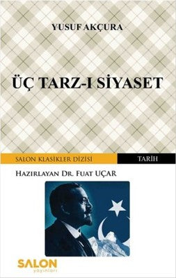 Üç Tarz-ı Siyaset | Salon Yayınları