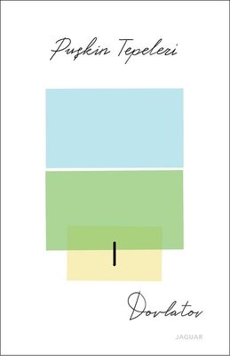 Puşkin Tepeleri | Jaguar Yayınları