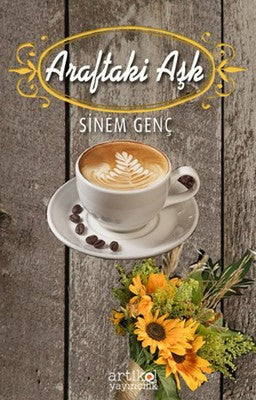 Araftaki Aşk | Artikel Yayıncılık
