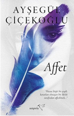 Affet | Müptela Yayınları (İnce Kapak)