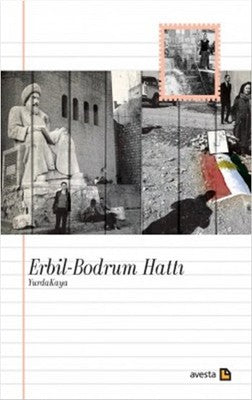 Erbil - Bodrum Hattı | Avesta Yayınları