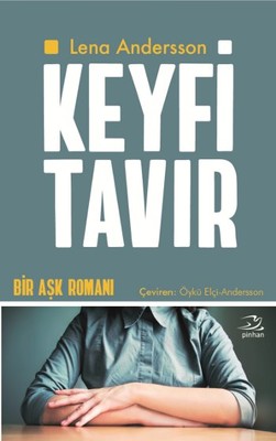 Keyfi Tavır | Pinhan Yayıncılık
