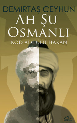Ah Şu Osmanlı | Asi Kitap