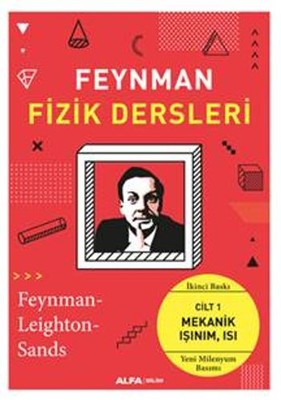Feynman Fizik Dersleri 1 - Mekanik Işınım Isı | Alfa Yayınları