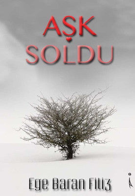Aşk Soldu | İkinci Adam Yayınları