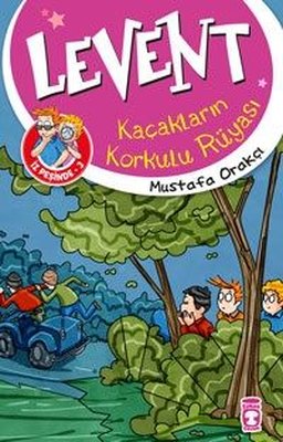 Levent İz Peşinde 3-Kaçakların Korkulu Rüyası | Timaş Çocuk