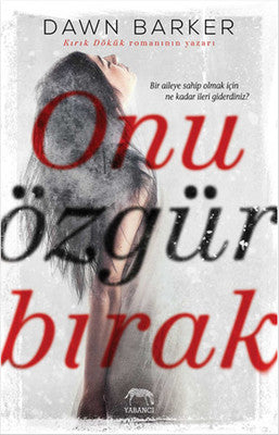 Onu Özgür Bırak | Yabancı Yayınları