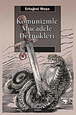 Komünizmle Mücadele Dernekleri | İletişim Yayınları