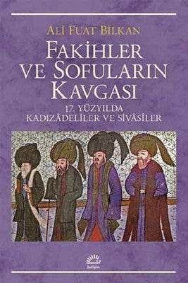 Fakihler ve Sofuların Kavgası | İletişim Yayınları