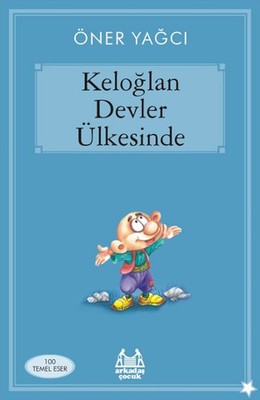 Keloğlan Devler Ülkesinde | Arkadaş Yayıncılık