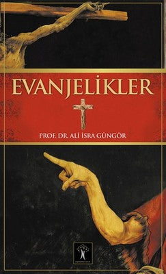 Evanjelikler | İlgi Kültür Yayınları